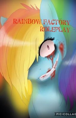 Rainbow factory roleplay 