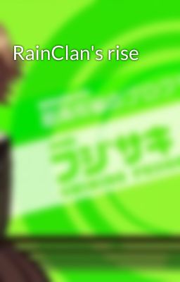 RainClan's rise