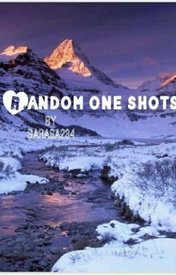 Random One Shots. 