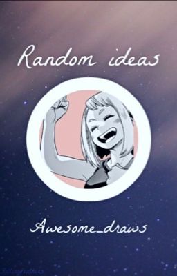 Random stuff ideas and concepts