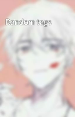 Random tags