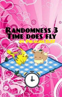 Randomness 3: Time does fly 