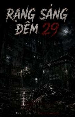 RẠNG SÁNG ĐÊM 29