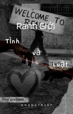 Ranh Giới Tình và Luật - Phần 1