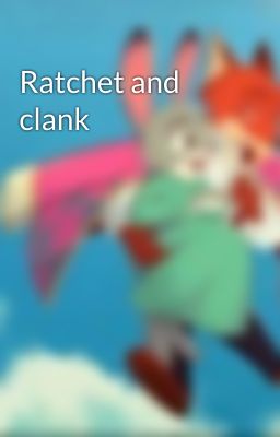 Ratchet and clank 