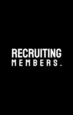 recruiting members.