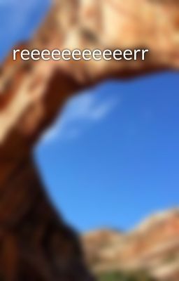 reeeeeeeeeeerr
