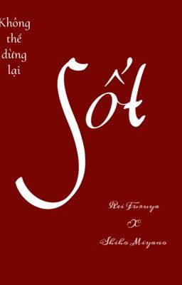 (Reishi) Sốt