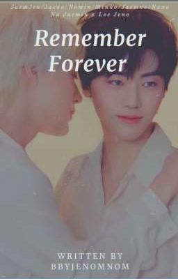 Remember Forever ❅ ∫ JaemJen