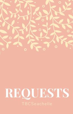 Requests