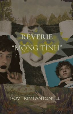 REVERIE: MỘNG TÌNH