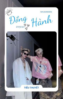 [RhyCap] Đồng Hành [Tạm Drop] 
