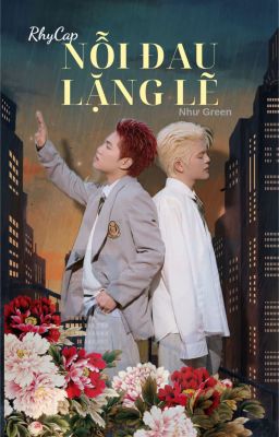 ( RhyCap) Nỗi Đau Lặng Lẽ
