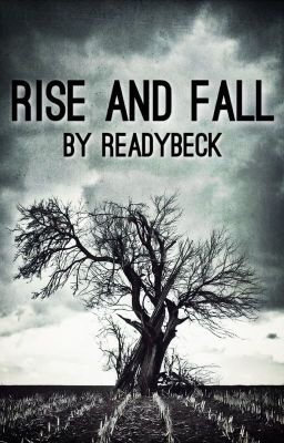 Rise and Fall