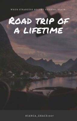 Road Trip of a Lifetime