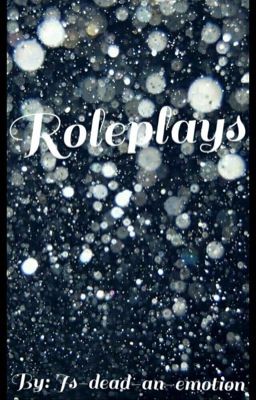 Roleplays