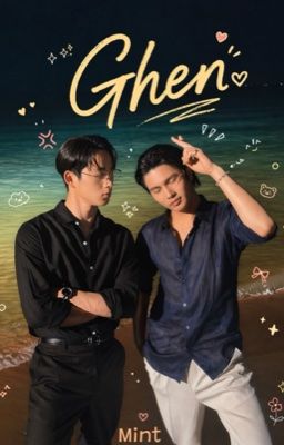 [RomeMok/WilliamEst] Ghen 