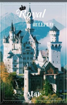 Royal roleplay ( OPEN)
