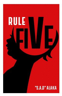 RULE FIVE