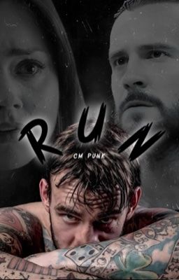 Run | cm punk
