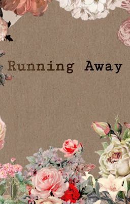 Running Away