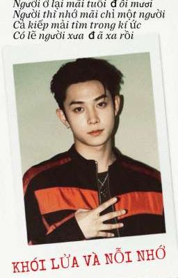 |RyulWoo|• Khói Lửa Và Nỗi Nhớ •
