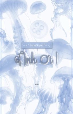 SaneGiyuu || Anh ơi.