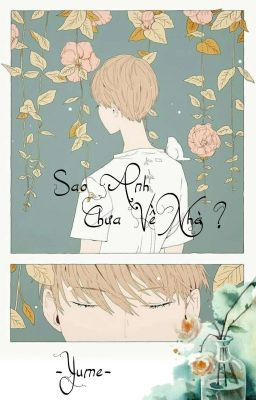 Sao Anh Chưa Về Nhà?✔ [ KookV/Oneshot ]