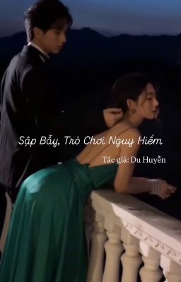 Sập Bẫy, Trò Chơi Nguy Hiểm (Remake)