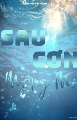 Sau Cơn Mộng Mị