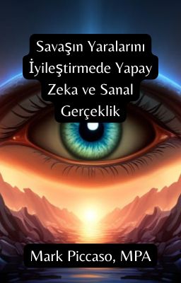 Savaş ve Barış YZ: Barışçıl Yapay Zeka ve Sanal Gerçekli