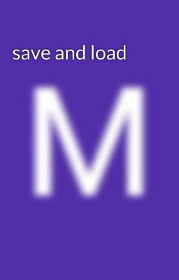 save and load 