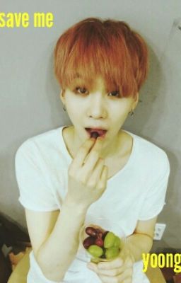 save me•yoongi