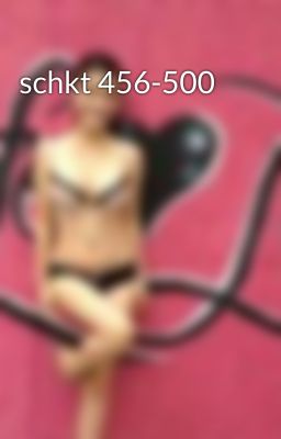 schkt 456-500