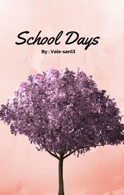 School Days