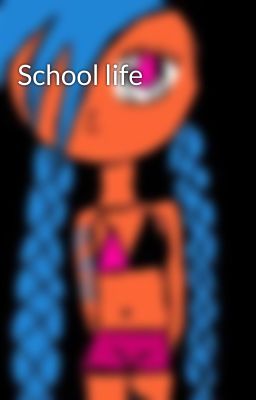 School life 