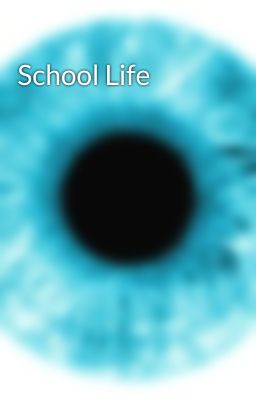 School Life
