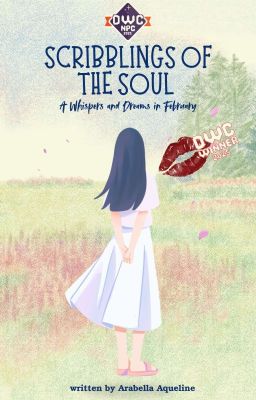 Scribblings Of The Soul: A Whispers and Dreams in February 