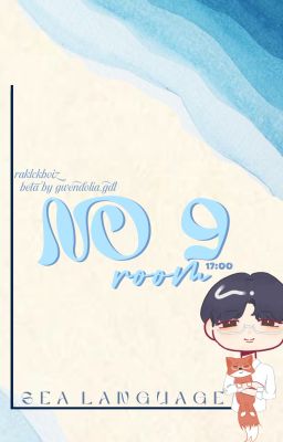 [Sea Language ✯ 17:00] No.9 Room