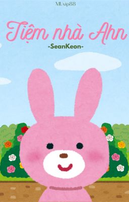 seankeon; Tiệm nhà Ahn