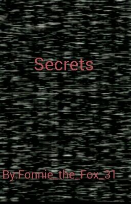 Secrets