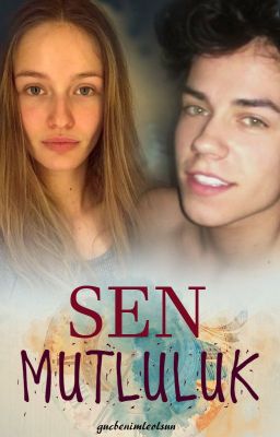 Sen Mutluluk