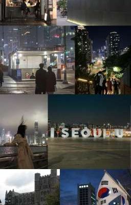 SEOUL ĐẸP HƠN KHI CÓ EM