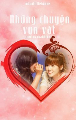 [SERIES DRABBLES] Những Chuyện Vụn Vặt [YulSic] [G]