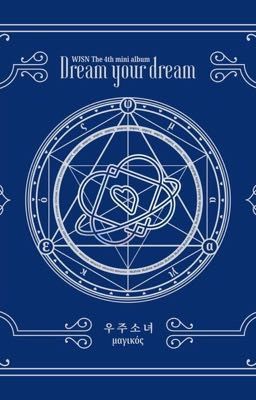 [SERIES][WJSN] Dream your dream.