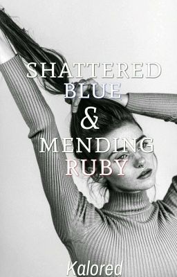 Shattered Blue & Mending Ruby [2020 Update]