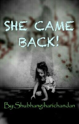 She came back!