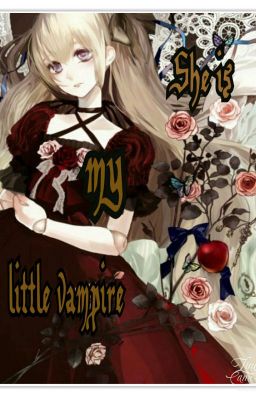 She is my little vampire 