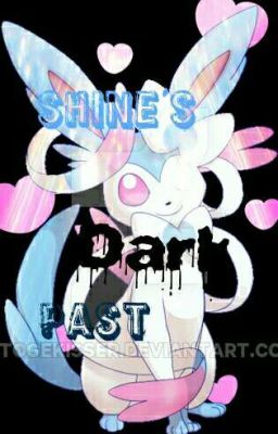 Shine's Dark Past {Edited!}