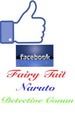 [Short][Full] Fairy Tail - Naruto - Detective Conan FACEBOOK